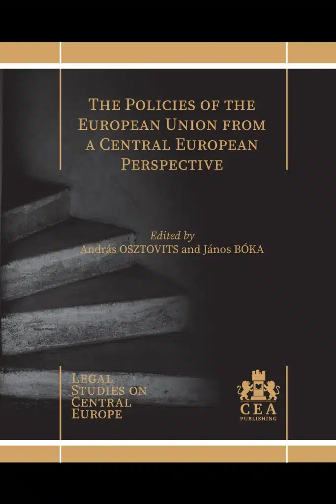 The Policies of the European Union from a Central European Perspective