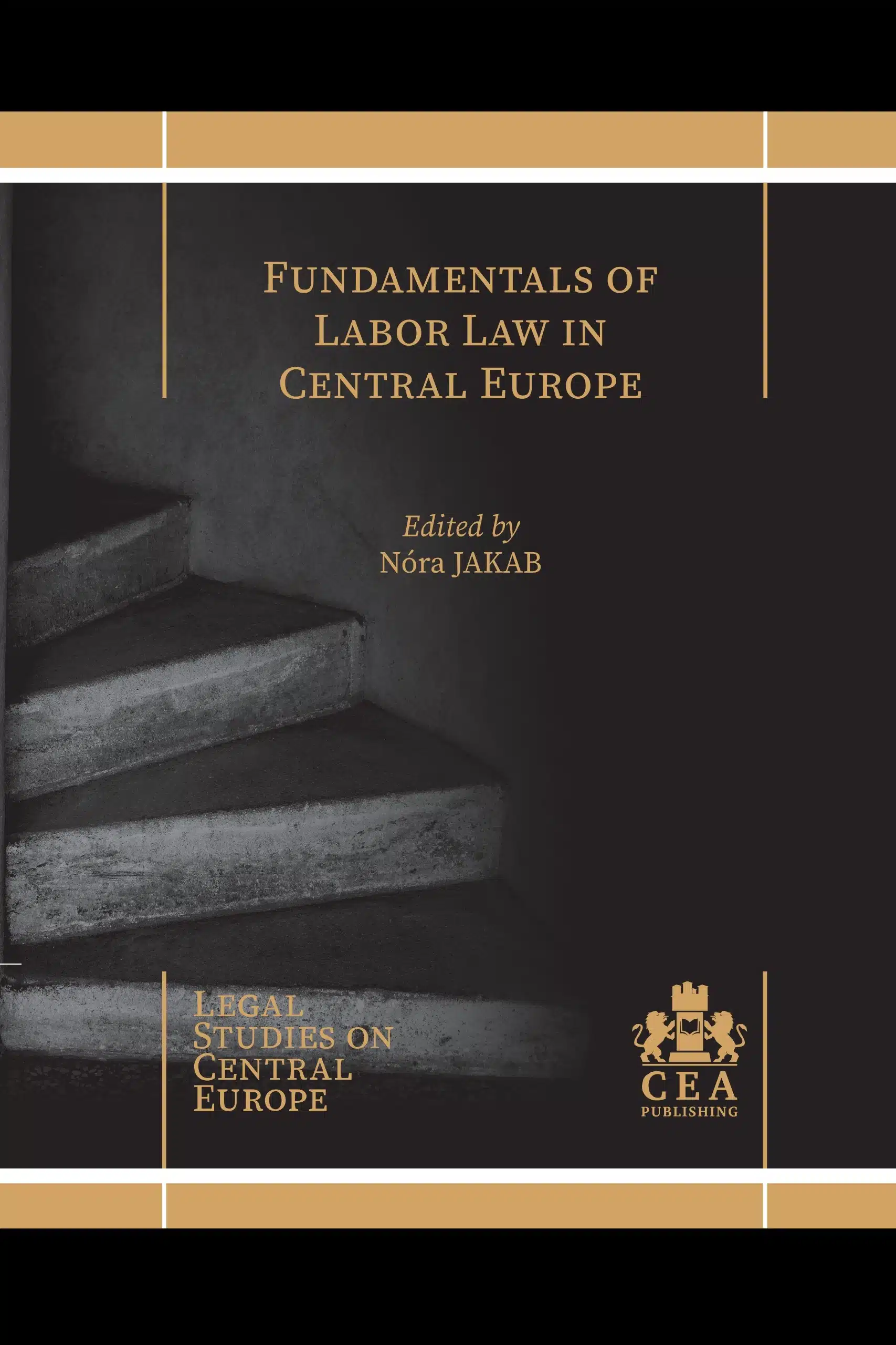 Fundamentals of Labor Law in Central Europe